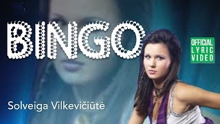 Solveiga Vilkevičiūtė - Bingo (Official Lyric Video). Lietuviškos Dainos su Žodžiais