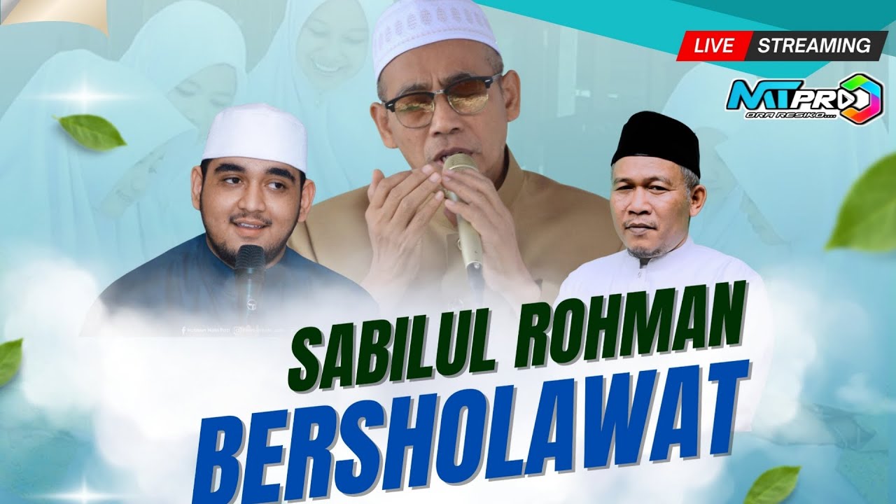 🔴  Live Streaming SABILUL ROHMAN BERSHOLAWAT || GLAGAH KULON - DAWE - KUDUS