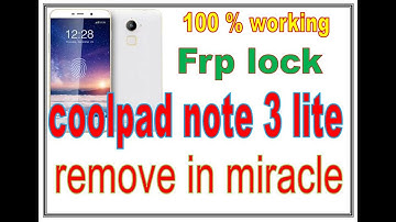 coolpad note 3 lite (8298 i00 ) frp miracle in hindi Technical mobile Suraj