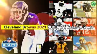 CLEVELAND BROWNS 2021 NFL DRAFT RECAP & GRADE