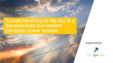 System flexibility as the key to a decarbonised and resilient European power system