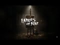 Layers of Fear. Стрим. 000