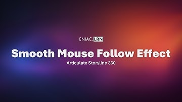 Smooth Mouse Follow Effect in Articulate Storyline 360