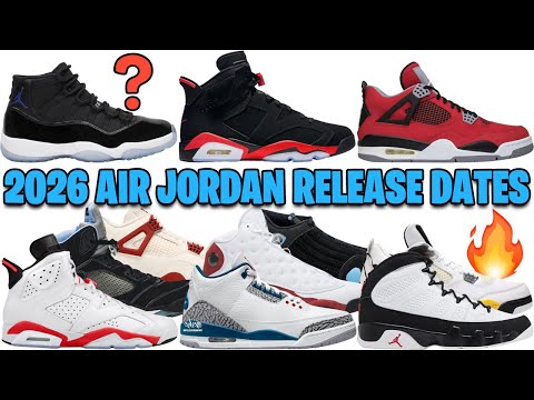 2026 AIR JORDAN RELEASE DATES ULTIMATE GUIDE ✅
