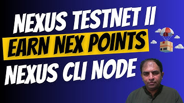 Nexus Testnet II | Earn NEX Points | Nexus CLI Node