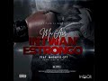 INTWAN'ESTRONGO (Ft. Madness CPT) [Prod. Mr Bav]