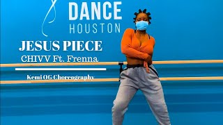 Jesus Piece - Chivv Kemi Og Choreography 2020