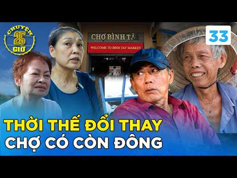BINH TAY MARKET: WAITING ALL DAY FOR CUSTOMERS? | 25H Stories Ep. 33