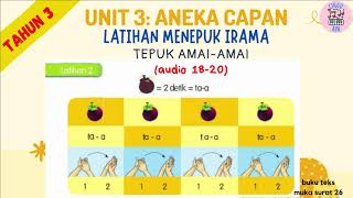 LATIHAN MENEPUK IRAMA (AUDIO 18-20) | PEND. MUZIK TAHUN 3 | UNIT 3: ANEKA CAPAN