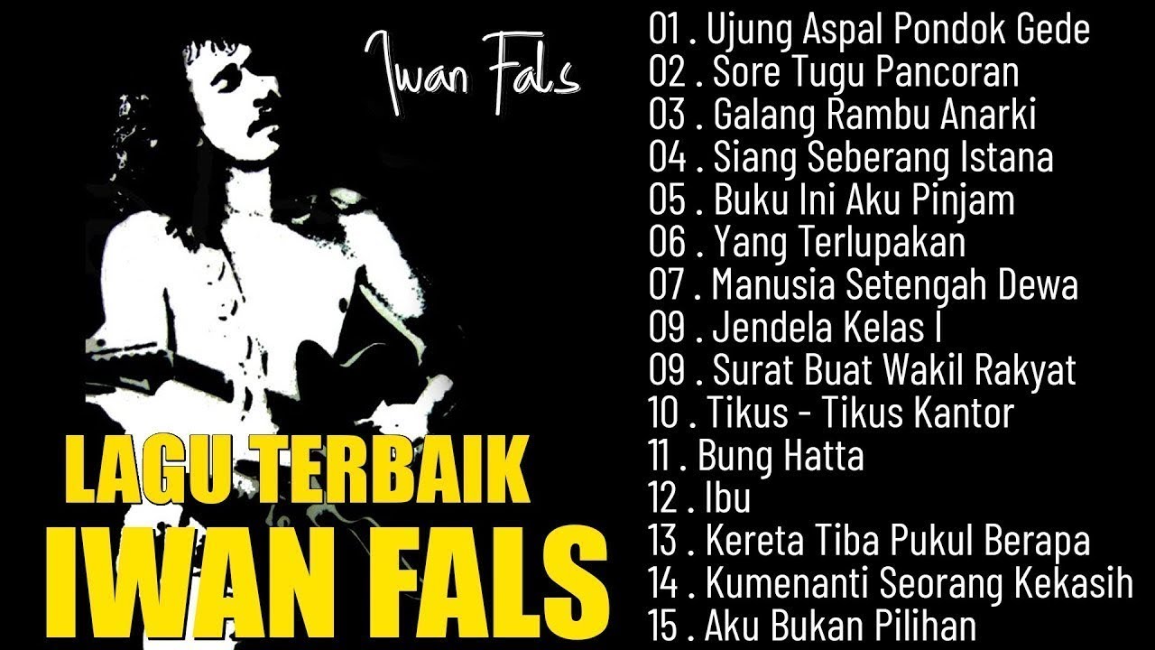 IWAN FALS FULL ALBUM TERBAIK TERPOPULER SEPANJANG