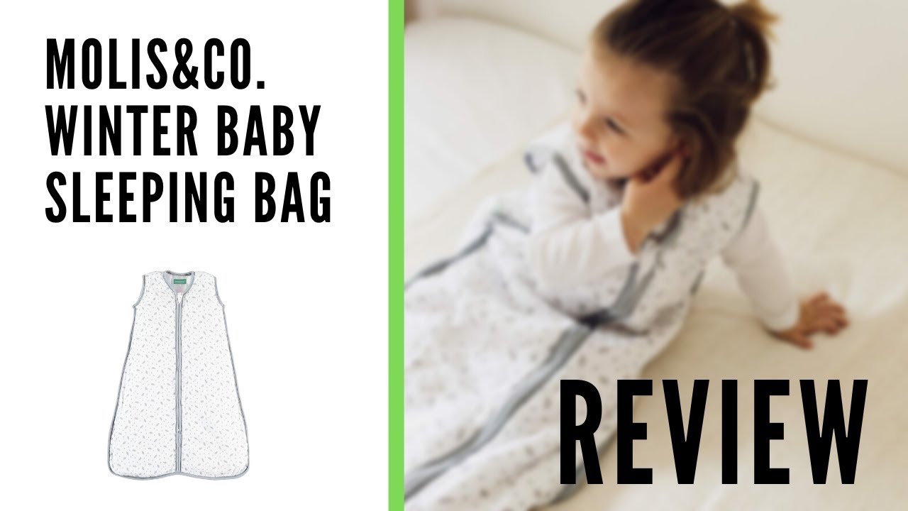 KEEP YOUR BABY WARM THROUGH WINTER! MOLIS&CO. 2.5 TOG WINTER BABY SLEEPING  BAG REVIEW 