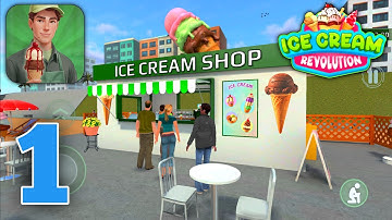 Ice Cream Revolution - Gameplay Walkthrough Part 1 (iOS, Android)