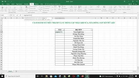Cách đánh số thứ tự tự động cập nhật khi xóa dòng, sắp xếp dữ liệu