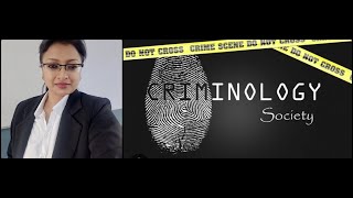 Criminology - Nature & Scope