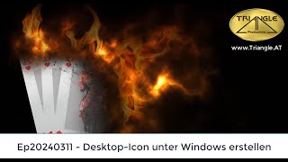 Thema: Desktop-Icon unter Windows anlegen - Schwierigkeit: leicht