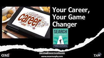 Your Career, Your Game Changer