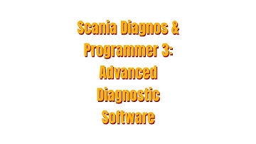 Scania Diagnos & Programmer 3 Advanced Diagnostic Software
