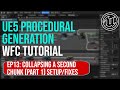UE5 Procedural Generation – Wave Function Collapse Ep.13: (Part 1) Collapsing the Next Chunk - Setup