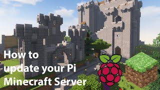 How to update your Raspberry Pi Minecraft Server