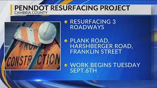 Cambria County multi-road resurfacing project to begin