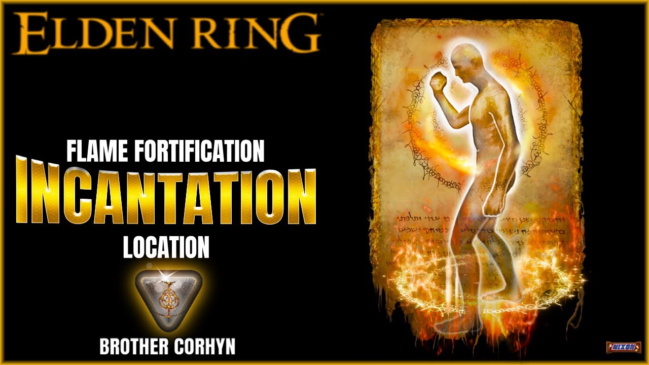 Elden Ring Flame Fortification Incantation Location Brother Corhyn