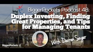 Duplex Investing, Finding Great Properties, and Tips for Managing Tenants | BP Podcast 048