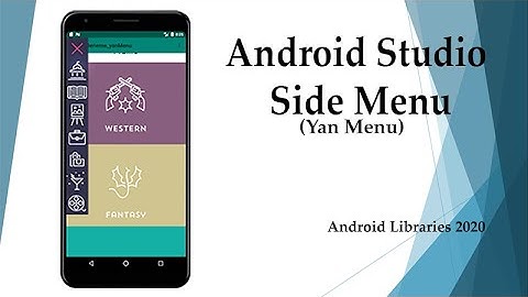 Android Studio Side Menu , Açılabilir yan menü yapımı