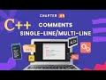 Comments In C++ | Types Of Comments | C++ Full Course