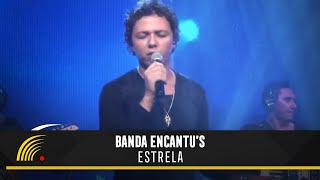 Video thumbnail of "Banda Encantu's - Estrela - São Paulo SP: Apaixonado por Você"