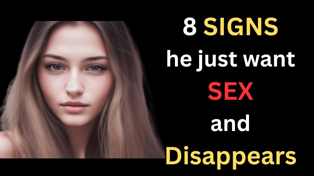 How to know if he only wants you sexually (He just wanted to regain