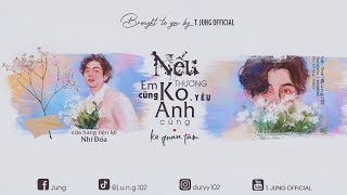 【Vietsub】Nếu Em Không Thương Cũng Không Yêu, Anh Cũng Không Quan Tâm – Nhĩ Đóa「你若不疼不爱我就不理不睬 – 耳朵便利店」