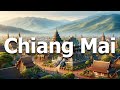 Chiang mai thailand 13 best things to do in 2024 travel guide