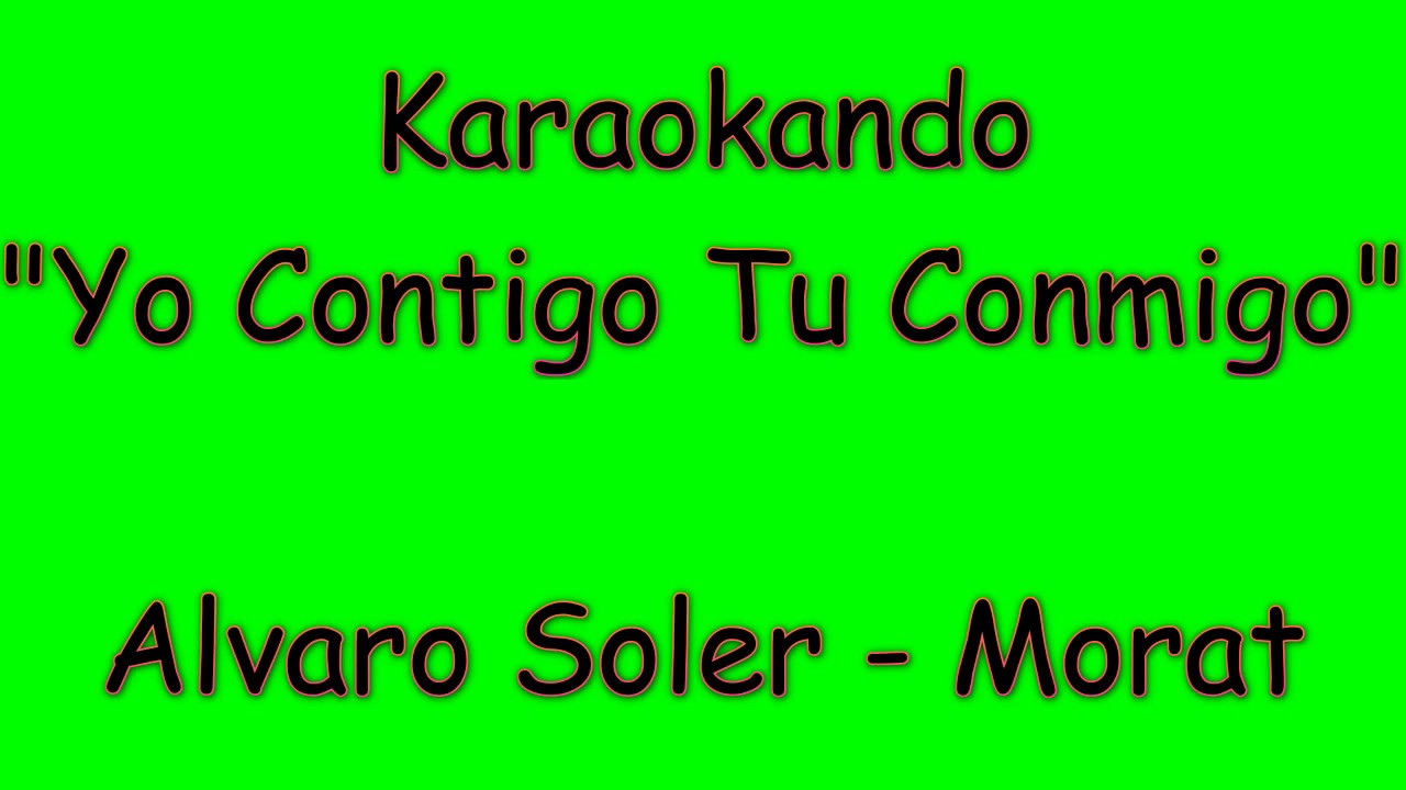 Karaoke Internazionale Yo Contigo Tu Conmigo (The Gong Gong Song