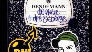 Dendemann - Check Mal Die Rhetorik Ab