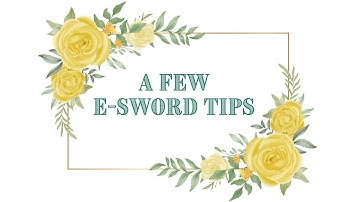 Bible Study  Software Tips: E-Sword