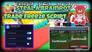 [NEW UPDATE 🥷] Steal a Brainrot TRADE SCAM SCRIPT | (Freeze Trade & Force Accept) | Keyless |