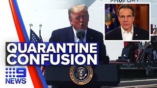 Coronavirus: Donald Trump slips New York could be quarantined | Nine News Australia