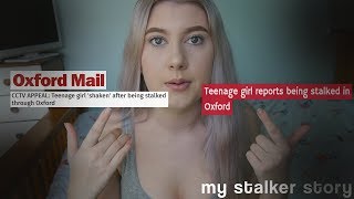 Stalked at 16  My Story *WITH EVIDENCE*