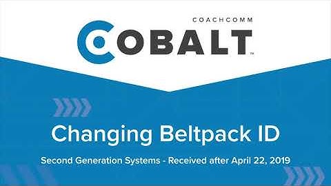Changing Cobalt BeltPack IDs Video (Gen 2)
