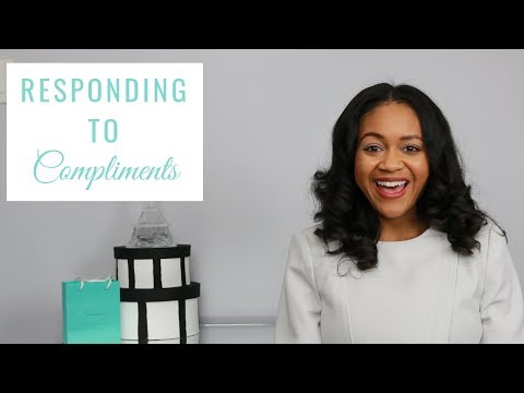 Video: How To Respond To A Compliment
