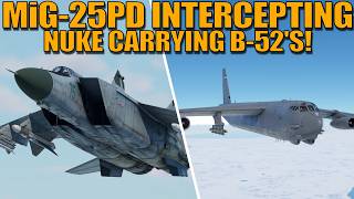 USING the MiG-25PD to INTERCEPT NUKE CARRYING B-52's! Can it do it's MAIN JOB? - War Thunder
