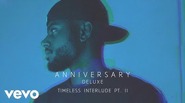 Bryson Tiller - Timeless Interlude Pt. II (Audio)