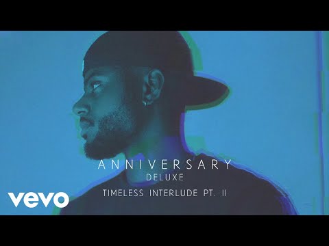 Putar Timeless Interlude Pt. II - Bryson Tiller