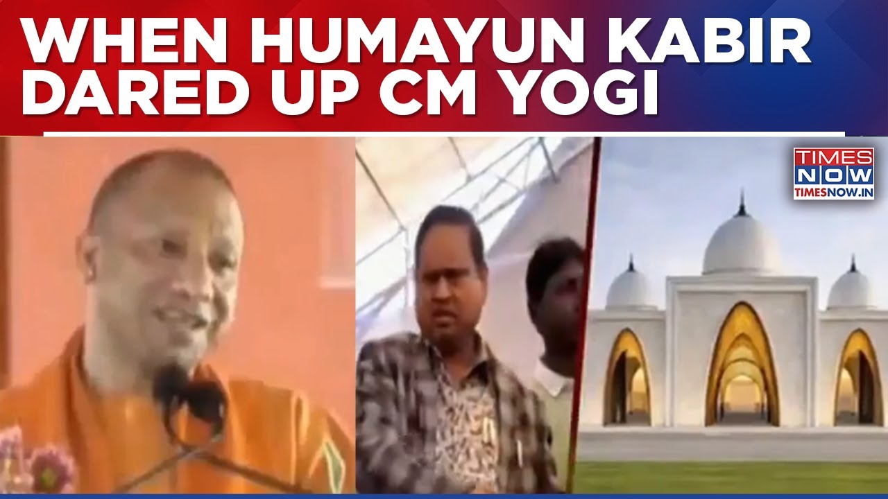 Humayun Kabir Dares UP CM Yogi Adityanath To Halt Babri Masjid Foundation In West Bengal