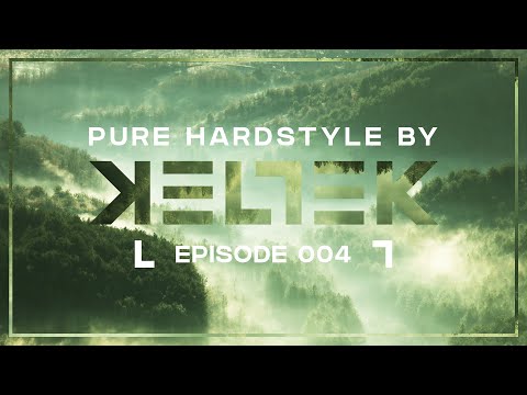 KELTEK Presents Pure Hardstyle | Episode 004 (INTRO) - KELTEK Presents Pure Hardstyle | Episode 004 (INTRO)