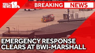 Emergency response cleared at BWI-Marshall Airport
