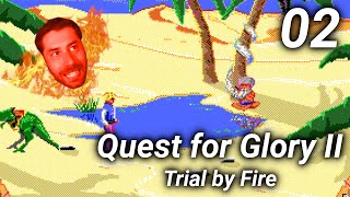 Quest for Glory II: Trial by Fire -2- LOST IN THE DESERT | Click & Schtick