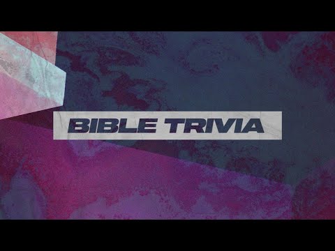 BIBLE TRIVIA | RMNT YTH