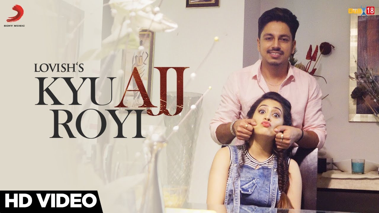 Lovish - Kyu Ajj Royi | Jaymeet | Navjeet | Latest Punjabi Song 2017