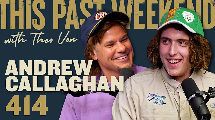 Andrew Callaghan | This Past Weekend w/ Theo Von #...